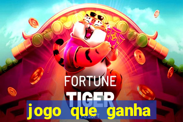 jogo que ganha dinheiro sem depositar nada